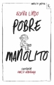 Couverture Pobre Manolito Editions Seix Barral 2014