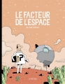 Couverture Le facteur de l'espace, tome 1 Editions de la Pastèque 2016