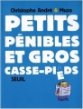 Couverture Petits penibles et gros casse pieds Editions Seuil 2007