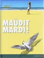Couverture Maudit Mardi !, tome 2 Editions Sandawe 2012
