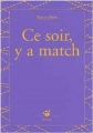 Couverture Ce soir, y a match Editions Thierry Magnier (Petite poche) 2003