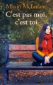 Couverture C'est pas moi, c'est toi /  A nous deux Editions France Loisirs 2016