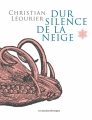 Couverture Dur silence de la neige Editions Les Moutons électriques (La bibliothèque voltaïque) 2016