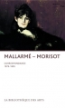 Couverture Mallarmé-Morisot, correspondance, 1876-1895 Editions La Bibliothèque 2009