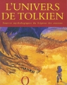 Couverture L'univers de Tolkien : sources mythologiques du Seigneur des anneaux Editions Hachette (Octopus) 2003