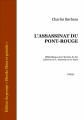 Couverture L'Assassinat du Pont-Rouge Editions Bibliothèque Electronique du Québec (A tous les vents) 2004