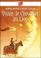 Couverture Yvain ou le chevalier au Lion Editions Le Livre de Poche (Jeunesse) 2014