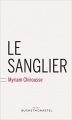 Couverture Le Sanglier Editions Buchet / Chastel 2016