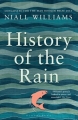 Couverture History of the Rain Editions Bloomsbury 2015