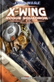 Couverture Star Wars (Légendes) : X-Wing Rogue Squadron, tome 02 : Darklighter Editions Delcourt (Contrebande) 2006