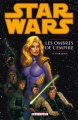 Couverture Star Wars (Légendes) : Les ombres de l'Empire, intégrale, tome 2 : Évolution Editions Delcourt (Contrebande) 2011