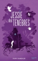 Couverture Jessie des ténèbres Editions Hachette 2016