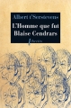 Couverture L'homme que fut Blaise Cendrars Editions Libretto 2012