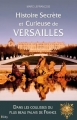 Couverture Histoire Secrète et Curieuse de Versailles Editions City (Document) 2016