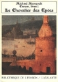 Couverture Les livres de Corum, tome 1 : Le chevalier des épées Editions L'Atalante (Bibliothèque de l'évasion) 1988