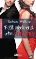 Couverture Petit week-end entre ennemis Editions Milady (Romance - Emotions) 2016