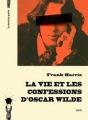 Couverture La Vie et les confessions d'Oscar Wilde Editions La dernière goutte 2015