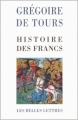 Couverture Histoire des Francs Editions Les Belles Lettres 1995