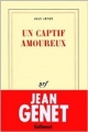 Couverture Un captif amoureux Editions Gallimard  (Essais) 1986