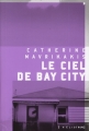 Couverture Le ciel de Bay city Editions Héliotrope 2011
