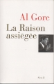 Couverture La Raison assiégée Editions Seuil 2008