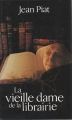 Couverture La vieille dame de la librairie Editions France Loisirs 1991