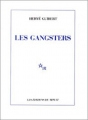 Couverture Les Gangsters Editions de Minuit 1988