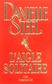 Couverture L'aigle solitaire Editions Les Presses de la Cité 2003
