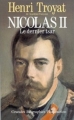 Couverture Nicolas II, le dernier tsar Editions Flammarion 1991