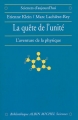 Couverture La quête de l'unité Editions Albin Michel (Sciences d'aujourd'hui) 1996