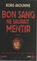 Couverture Bon sang ne saurait mentir, tome 2 Editions Les Presses de la Cité 2008