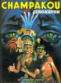 Couverture Champakou Editions Les Humanoïdes Associés 1979