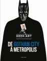 Couverture Geek-Art, hors série : De Gotham City à Metropolis Editions Huginn & Muninn 2016