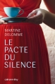 Couverture Le pacte du silence Editions Calmann-Lévy 2016