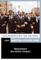 Couverture Les marches de Selma avec Martin Luther King : Mouvements des droits civiques Editions Pages Ouvertes 2015