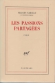 Couverture Les passions partagées Editions Gallimard  (Blanche) 1987