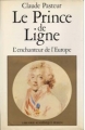Couverture Le Prince de Ligne : L'enchanteur de l'Europe Editions France Loisirs 1981