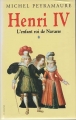 Couverture Henri IV, tome 1 : L'Enfant roi de Navarre Editions France Loisirs 1998