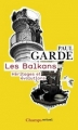Couverture Les Balkans : Héritages et évolutions Editions Flammarion (Champs - Actuel) 2010