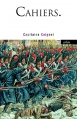 Couverture Cahiers du capitaine Coignet Editions Arléa 2013