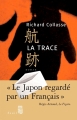 Couverture La Trace Editions Seuil 2007