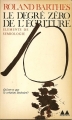 Couverture Le degré zéro de l'écriture, Eléments de semiologie Editions Gonthier 1970
