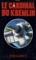Couverture Le Cardinal du Kremlin Editions France Loisirs 1990