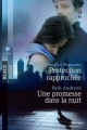 Couverture Protection rapprochée, Une promesse dans la nuit Editions Harlequin (Black Rose) 2009