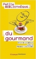 Couverture Petite bibliothèque du gourmand Editions Flammarion (Champs - Classiques) 2013