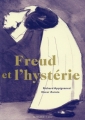 Couverture Freud et l'hystérie Editions Actes Sud (L'An 2) 2016