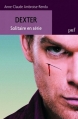 Couverture Dexter : Solitaire en série Editions Presses universitaires de France (PUF) 2015