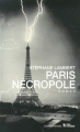 Couverture Paris nécropole Editions L'âge d'Homme (Contemporains) 2014