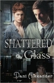 Couverture Shattered glass, book 1 Editions Autoédité 2012