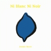 Couverture Ni blanc ni noir Editions L'École des loisirs 2016